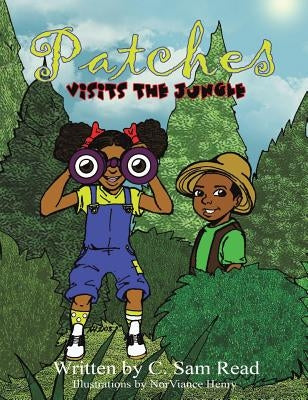 Patches: Visits the Jungle by Read, C. Sam