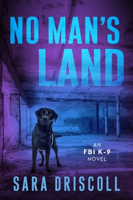 No Man's Land by Driscoll, Sara