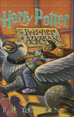 Harry Potter and the Prisoner of Azkaban by Rowling, J. K.