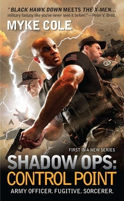 Shadow Ops: Control Point by Cole, Myke