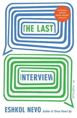 The Last Interview by Nevo, Eshkol