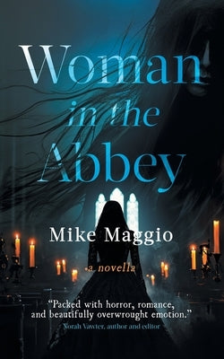 Woman in the Abbey by Maggio, Mike