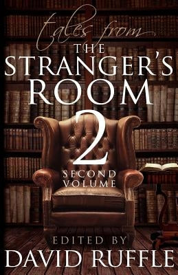 Sherlock Holmes: Tales from the Stranger's Room - Volume 2 by Ruffle, David