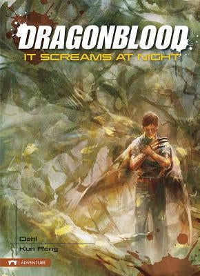 Dragonblood: It Screams at Night by Dahl, Michael