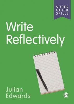 Write Reflectively by Edwards, Julian