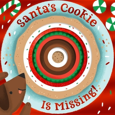 Santa's Cookie Is Missing!: Board Book with Die-Cut Reveals: A Christmas Holiday Book for Kids by Clarion Books