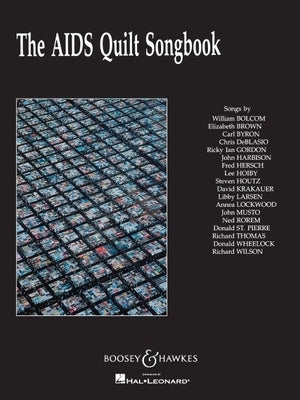 The AIDS Quilt Songbook: Voice and Piano by Hal Leonard Corp