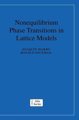 Nonequilibrium Phase Transitions in Lattice Models by Marro, Joaquin