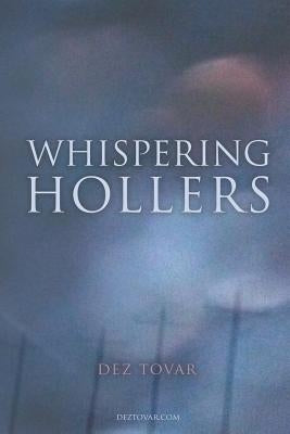 Whispering Hollers by Tovar, Dez