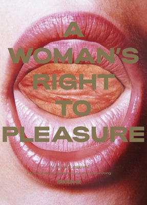 A Woman's Right to Pleasure by Marashi, Amir