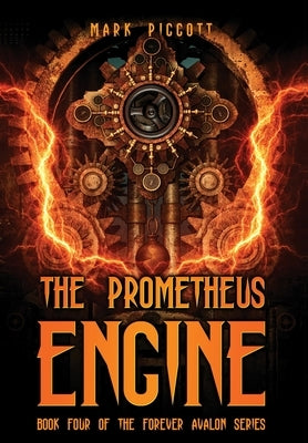 The Prometheus Engine by Piggott, Mark