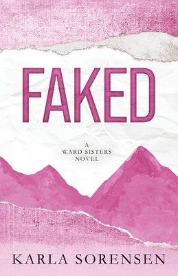 Faked by Sorensen, Karla