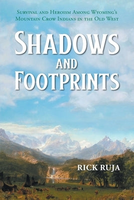 Shadows and Footprints by Ruja, Rick