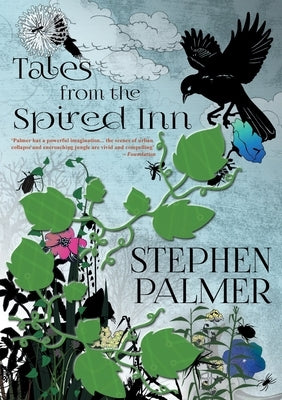 Tales from the Spired Inn by Palmer, Stephen