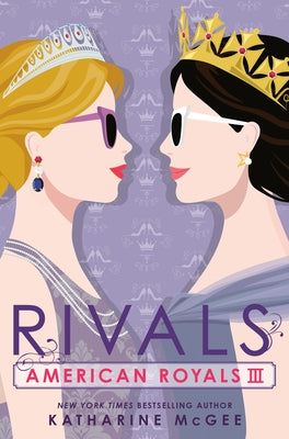 American Royals III: Rivals by McGee, Katharine