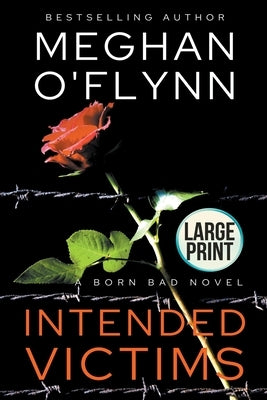 Intended Victims: Large Print by O'Flynn, Meghan