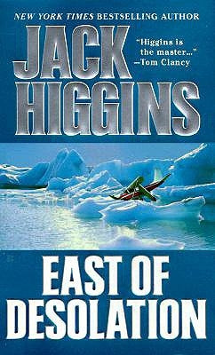 East of Desolation by Higgins, Jack