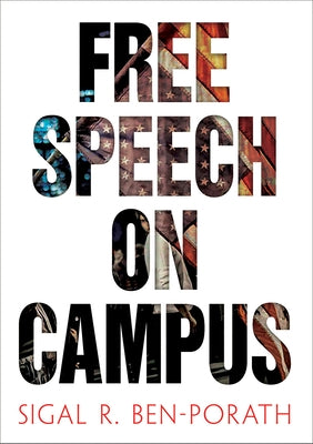 Free Speech on Campus by Ben-Porath, Sigal R.