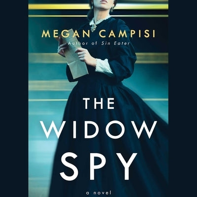 The Widow Spy by Campisi, Megan