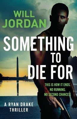 Something to Die For by Jordan, Will