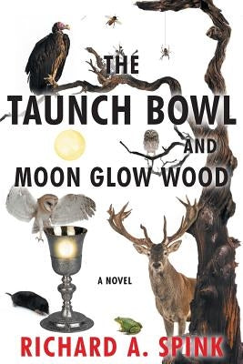 The Taunch Bowl and Moon Glow Wood by Spink, Richard a.