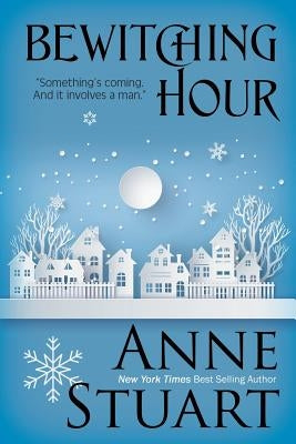 Bewitching Hour by Stuart, Anne