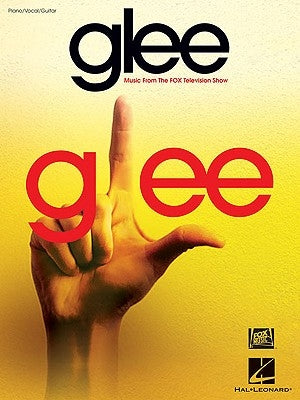 Glee: Music from the Fox Television Show by Hal Leonard Corp