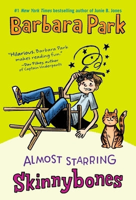 Almost Starring Skinnybones by Park, Barbara