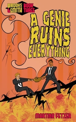 A Genie Ruins Everything by Campbell, Ellen