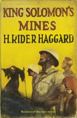 King Solomon's Mines by Haggard, H. Rider