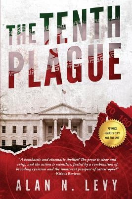 The Tenth Plague by Levy, Alan N.