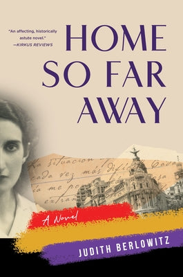 Home So Far Away by Berlowitz, Judith