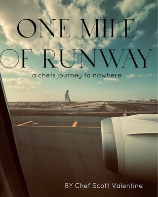 One mile of runway by Valentine, Scott