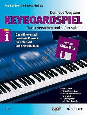 New Way of Understanding and Playing Keyboard Music Volume 1: (german Text) by Benthien, Axel