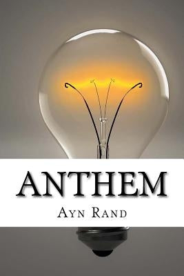 Anthem by Rand, Ayn