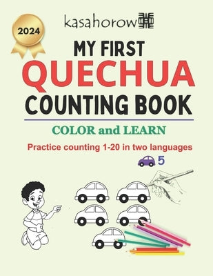 Quechua Counting Book: Write and Learn 1 - 20 by Kasahorow