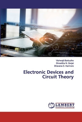 Electronic Devices and Circuit Theory by Barbudhe, Vishwajit