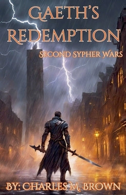 Gaeth's Redemption by Brown, Charles M.