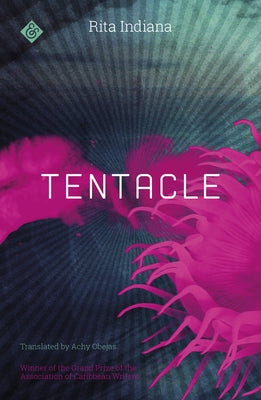 Tentacle by Indiana, Rita