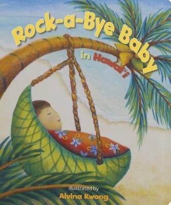 Rock-A-Bye Baby in Hawiai by Gillespie, Jane