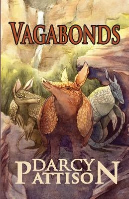 Vagabonds by Pattison, Darcy