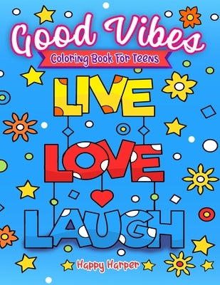 Good Vibes Coloring Book by Hall, Harper