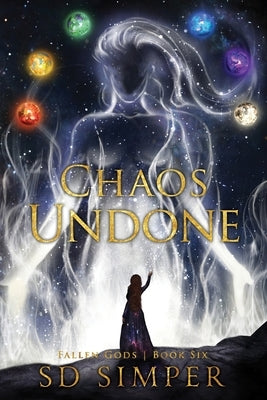 Chaos Undone by Simper, S. D.