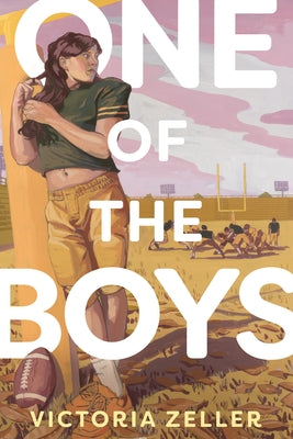 One of the Boys by Zeller, Victoria