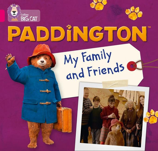 Paddington: My Family and Friends: Band 1b/Pink B by Adlard, Rebecca