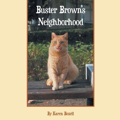 Buster Brown's Neighborhood by Boxell, Karen A.