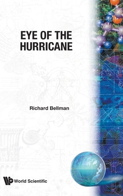 Eye of the Hurricane by Bellman, Richard