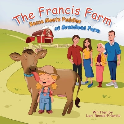 The Francis Farm by Renda-Francis, Lori