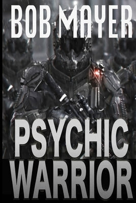 Psychic Warrior by Mayer, Bob