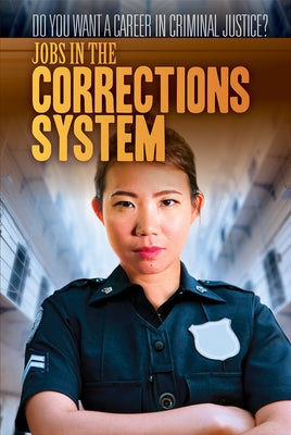 Jobs in the Corrections System by Klatte, Kathleen A.